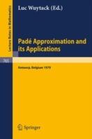 Pade Approximation and its Applications: Proceedings of a Conference held in Antwerp, Belgium, 1979 - cover