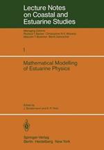 Mathematical Modelling of Estuarine Physics: Proceedings of an International Symposium Held at the German Hydrographic Institute Hamburg, August 24–26, 1978