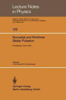 Nonradial and Nonlinear Stellar Pulsation: Proceedings of a Workshop Held at the University of Arizona in Tucson, March 12 – 16, 1979 - cover