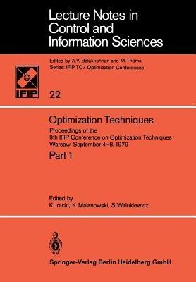 Optimization Techniques: Proceedings of the 9th IFIP Conference on Optimization Techniques Warsaw, September 4–8, 1979 - cover