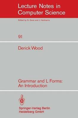 Grammar and L Forms: An Introduction - D. Wood - cover