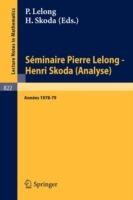 Séminaire Pierre Lelong - Henri Skoda (Analyse): Années 1978-79
