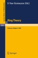 Ring Theory, Antwerp 1980: Proceedings, University of Antwerp, U.I.A., Antwerp, Belgium, May 6-9, 1980 - cover
