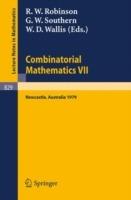 Combinatorial Mathematics VII: Proceedings of the Seventh Australian Conference on Combinatorial Mathematics, Held at the University of Newcastle, Australia, August 20-24, 1979 - cover