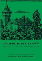 Antibiotic Resistance: Transposition and Other Mechanisms