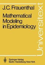 Mathematical Modeling in Epidemiology