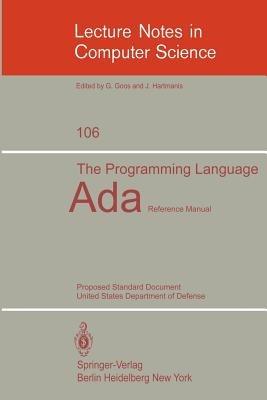 The Programming Language Ada: Reference Manual. Proposed Standard Document United States Department of Defense - Cii Honeywell Bull - cover