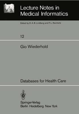 Databases for Health Care - Gio Wiederhold - cover