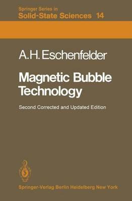 Magnetic Bubble Technology - A. H. Eschenfelder - cover