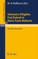 Séminaire d'Algèbre Paul Dubreil et Marie-Paule Malliavin: Proceedings. Paris 1980 (33ème Année) - cover