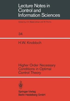 Higher Order Necessary Conditions in Optimal Control Theory - H. W. Knobloch - cover