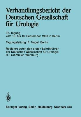 Verhandlungsbericht der Deutschen Gesellschaft für Urologie: 32. Tagung 10. bis 13. September 1980, Berlin - cover