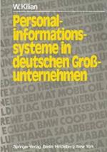 Personalinformationssysteme in deutschen Großunternehmen: Ausbaustand und Rechtsprobleme