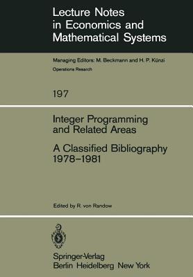 Integer Programming and Related Areas: A Classified Bibliography 1978–1981 - cover