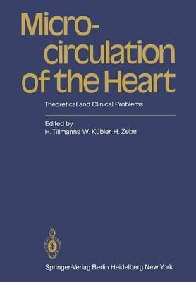Microcirculation of the Heart: Theoretical and Clinical Problems - cover