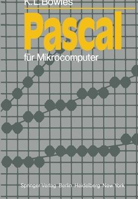 Pascal für Mikrocomputer - K. L. Bowles - cover