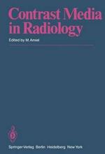 Contrast Media in Radiology: Appraisal and Prospects