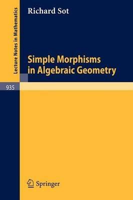 Simple Morphisms in Algebraic Geometry - R. Sot - cover