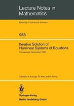 Iterative Solution of Nonlinear Systems of Equations: Proceedings of a Meeting held at Oberwolfach, Germany, Jan. 31 – Feb. 5, 1982
