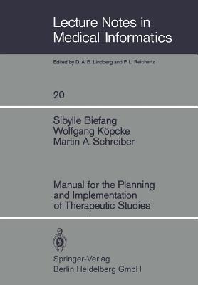 Manual for the Planning and Implementation of Therapeutic Studies - Sibylle Biefang,W. Kopcke,M. A. Schreiber - cover