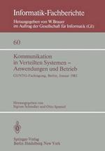 Kommunikation in Verteilten Systemen — Anwendungen und Betrieb: GI/NTG — Fachtagung, Berlin, 19–21 Januar, 1983