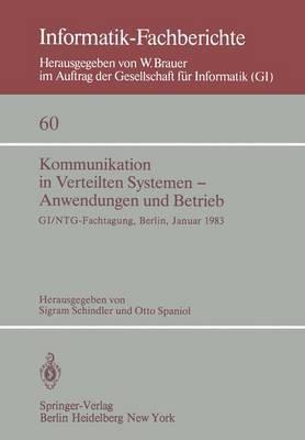 Kommunikation in Verteilten Systemen — Anwendungen und Betrieb: GI/NTG — Fachtagung, Berlin, 19–21 Januar, 1983 - cover