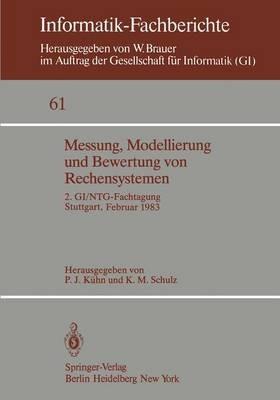 Messung, Modellierung und Bewertung von Rechensystemen: 2. GI/NTG-Fachtagung Stuttgart, 21.–23. Februar 1983 - cover