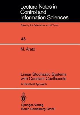 Linear Stochastic Systems with Constant Coefficients: A Statistical Approach - M. Arato - cover