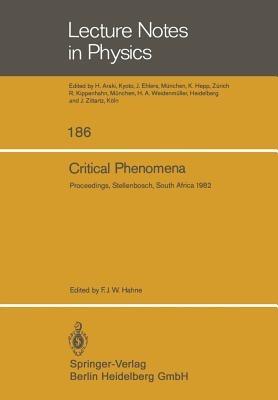 Critical Phenomena: Proceedings of the Summer School Held at the University of Stellenbosch, South Africa January 18–29, 1982 - cover