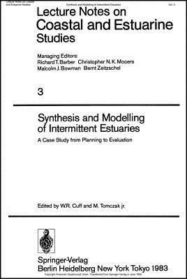 Synthesis and Modelling of Intermittent Estuaries: A Case Study from Planning to Evaluation - cover