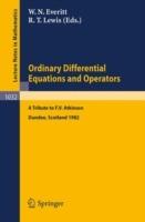 Ordinary Differential Equations and Operators: A Tribute to F.V. Atkinson. Proceedings of a Symposium held at Dundee, Scotland, March - July 1982 - cover