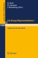 Lie Group Representations I: Proceedings of the Special Year held at the University of Maryland, College Park, 1982-1983 - cover
