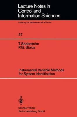 Instrumental Variable Methods for System Identification - T. Söderström,P.G. Stoica - cover