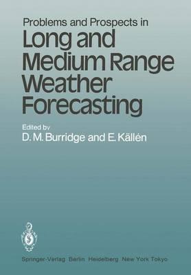 Problems and Prospects in Long and Medium Range Weather Forecasting - cover