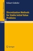Discretization Methods for Stable Initial Value Problems - E. Gekeler - cover