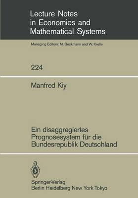 Ein disaggregiertes Prognosesystem für die Bundesrepublik Deutschland - M. Kiy - cover