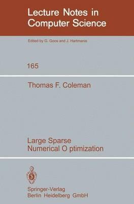 Large Sparse Numerical Optimization - T. F. Coleman - cover