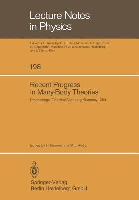 Recent Progress in Many-Body Theories: Proceedings of the Third International Conference on Recent Progress in Many-Body Theories Held at Odenthal-Altenberg, Germany August 29–September 3, 1983 - cover