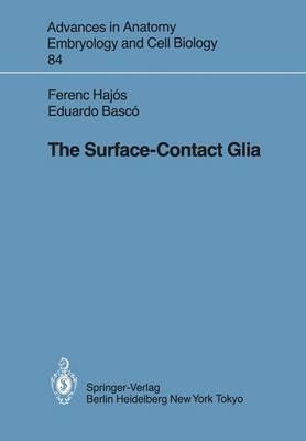The Surface-Contact Glia - F. Hajos,E. Basco - cover