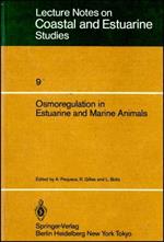 Osmoregulation in Estuarine and Marine Animals: Proceedings of the Invited Lectures to a Symposium Organized within the 5th Conference of the European Society for Comparative Physiology and Biochemistry - Taormina, Sicily, Italy, September 5–8, 1983
