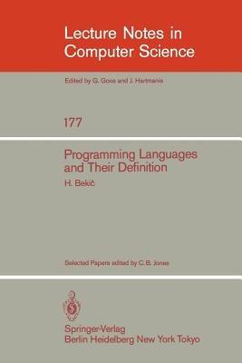 Programming Languages and their Definition: Selected Papers - H. Bekic - cover