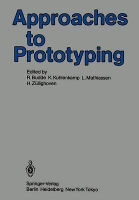 Approaches to Prototyping: Proceedings of the Working Conference on Prototyping, October 25 - 28, 1983, Namur, Belgium - cover