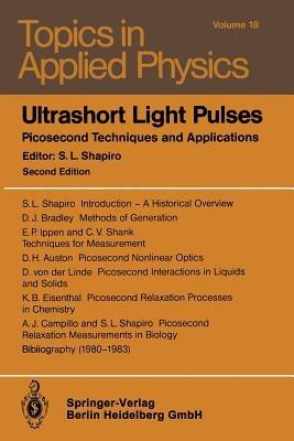 Ultrashort Light Pulses: Picosecond Techniques and Applications - cover