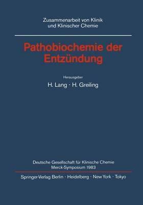 Pathobiochemie der Entzündung: Merck Symposium der Deutschen Gesellschaft für Klinische Chemie Bonn, 5-7 Mai 1983 - cover