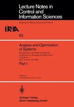 Analysis and Optimization of Systems: Proceedings of the Sixth International Conference on Analysis and Optimization of Systems, Nice, June 19–22, 1984. Part 1