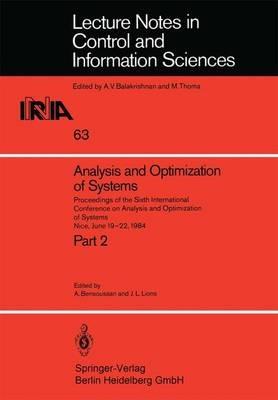 Analysis and Optimization of Systems: Proceedings of the Sixth International Conference on Analysis and Optimization of Systems Nice, June 19–22, 1984 Part 2 - cover