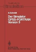 Der Simulator GPSS-FORTRAN Version 3 - Bernd Schmidt - cover