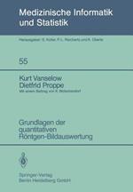 Grundlagen der quantitativen Röntgen-Bildauswertung