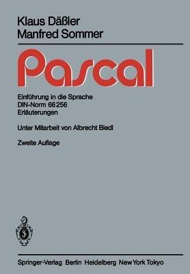 Pascal: Einführung in die Sprache DIN-Norm 66256 Erläuterungen - K. Däßler,M. Sommer - cover