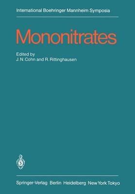 Mononitrates: International Symposium on Mononitrates Montreux, Suisse, June 14-16, 1984 - cover